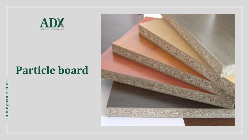 Particle board