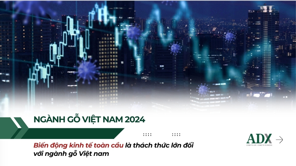 Những thách thức tồn tại đối với ngành gỗ Việt