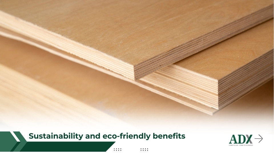 Sustainability and eco-friendly benefits of veneer plywood